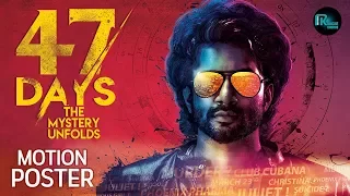 47 Days - Motion Poster | Satya Dev, Pooja, Roshini | Pradeep Maddali | Raghu Kunche