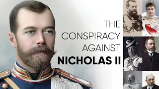 The Conspiracy Against Nicholas II