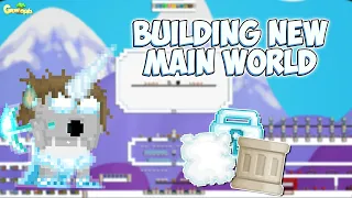 BUILDING NEW MAIN WORLD!! | Growtopia