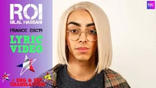 🇫🇷FRANCE EUROVISION 2019| Bilal Hassani- "Roi" Lyric Video +🇪🇸🇬🇧Translation