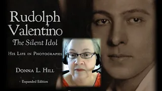 A Q&A with Rudolph Valentino expert Donna Hill