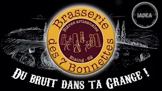 Du Bruit Dans Ta Grange - Brasserie Des 7 Bonnettes