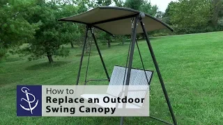 How to Replace an Outdoor Swing Canopy