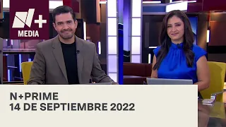 N+Prime - Programa Completo: 14 de septiembre 2022