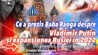 Ce A Prezis Baba Ranga Despre Vladimir Putin Si Expansiunea Rusiei In Anul 2022