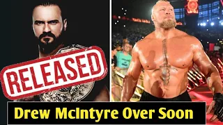 Drew McIntyre  Not In Contract With WWE, Brock Lesnar Not In Next Year.