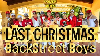 LAST CHRISTMAS | Back Street Boys | Southvibes |