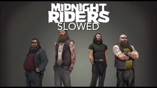 Midnight Riders - One Bad Man + One Bad Tank Slowed