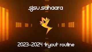 SJSU Sahaara 2023-2024 Tryout Routine