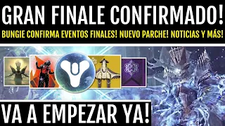 GRAN FINAL! BUNGIE CONFIRMA EVENTOS! QUESTS! ACTIVIDAD PARA 6! CINEMÁTICA! NOTICIAS y MÁS! Destiny 2