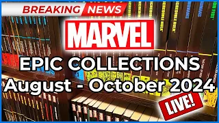 Breaking News: Marvel Epic Collections August to October 2024!  Classic & Modern Epics!