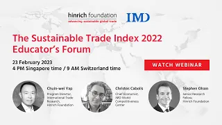 The Sustainable Trade Index 2022 Educator’s Forum | Hinrich Foundation