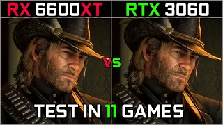 RX 6600 XT vs RTX 3060 | Test in 11 Games at 1080p & 1440p | Ultimate Comparison | 2023