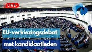 LIVE | EU-verkiezingsdebat met kandidaatleden