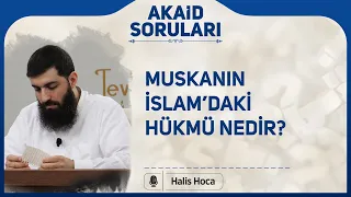 Muskanın İslam'daki hükmü nedir? Halis Bayancuk Hoca