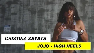 Jojo - High Heels | Choreography by Cristina Zayats | D.Side Dance Studio