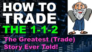 How To Trade the 112 Strategy