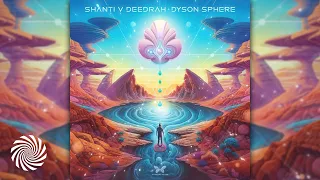 Shanti V Deedrah - Dyson Sphere