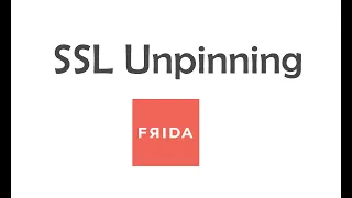 Android SSL Unpinning Using Frida #127