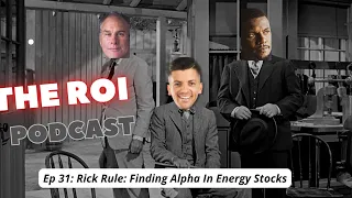 Rick Rule | The Money Levels Show | Petrobras | Exxon Mobil | Chevron | Uranium - Oil & Natural Gas