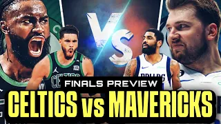 Celtics vs Mavericks Finals Preview! Buwayahan vs Teamwork! Luka vs Tatum! Irving vs Brown!