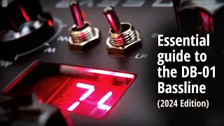 Essential guide to the DB-01 Bassline (2024 edition)