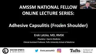 Adhesive Capsulitis (Frozen Shoulder) | Fellow Online Lecture Series