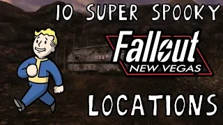 10 Super Spooky Fallout: New Vegas Locations