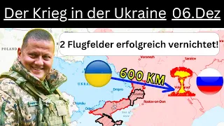 06.Dez: Ukrainische Drohnen bereiten Russland immer mehr Probleme! Ukraine-Krieg Tag 285