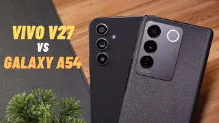 DUEL SENGIT VIVO V27 vs GALAXY A54 , PILIHAN YANG SULITT!!!