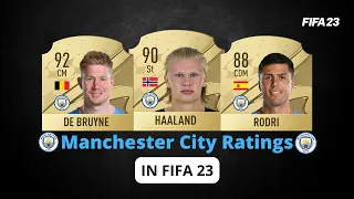 FIFA 23 | MANCHESTER CITY PLAYER RATINGS! 🤯😱 | FT. Haaland, DeBruyne, Rodri…