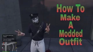 GTA 5 How To Make a Modded Outfit 1.37