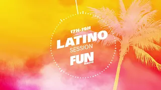 Le meilleur du son latino | 19/03/23 | Fun Radio Latino Session