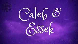 Critical Role: Caleb & Essek