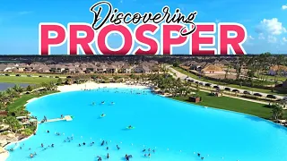 Everything You Need to Know About Prosper, TX | Prosper Living Exposed!