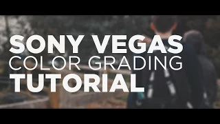 Cinematic Color Grading | Sony Vegas Colour Grading Tutorial