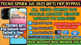 Tecno Spark Go 2023 (BF7) FRP Bypass | New Trick | Android Setup Note Open |X-Share Apps Not Install