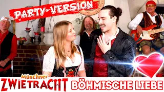 MÜNCHNER ZWIETRACHT - Böhmische Liebe (Party-Version)