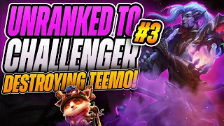 UNRANKED TO CHALLENGER: EP #3 ~ WIN EASILY VS TEEMO AND CARRY FROM MID - League of Legends