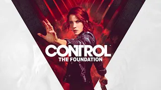 Прохождение Control. DLC - The Foundation. (без комментариев)