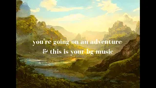 You're on an Adventure and this is your Background Music ( A Medieval Playlist)