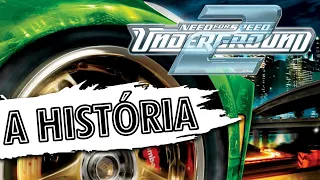 A História - Need For Speed: Underground 2