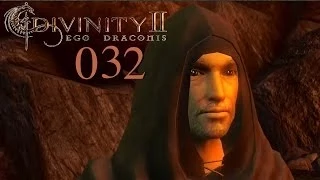 DIVINITY II EGO DRACONIS #032 - Der Nekromant Naberius [DE|HD+] | Let's Play Divinity II