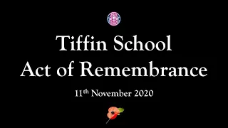 Tiffin School Act of Remembrance 2020