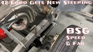 48 Ford BBC Turbo Build EP. 12 - New steering setup