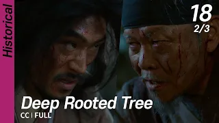 [CC/FULL] Deep Rooted Tree EP18 (2/3) | 뿌리깊은나무