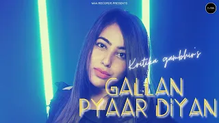 Gallan pyaar diyan | diljit dosanjh | kritika gambhir | cover song | ishq haazir hai | maa records