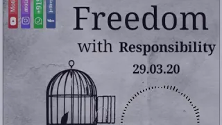 "Freedom with Responsibility" 29/03/20 Daily Motivational Video by Jeffrey Sam Berkin.