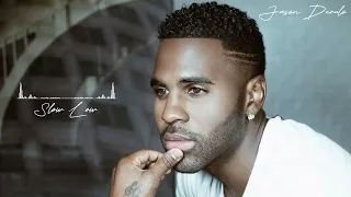 Jason Derulo - Slow Low 1 hour loop