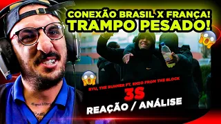 CONEXÃO BRASIL E FRANÇA!!! RYU THE RUNNER - 3S FT. ENZO FROM THE BLOCK [REAÇÃO/ ANÁLISE]